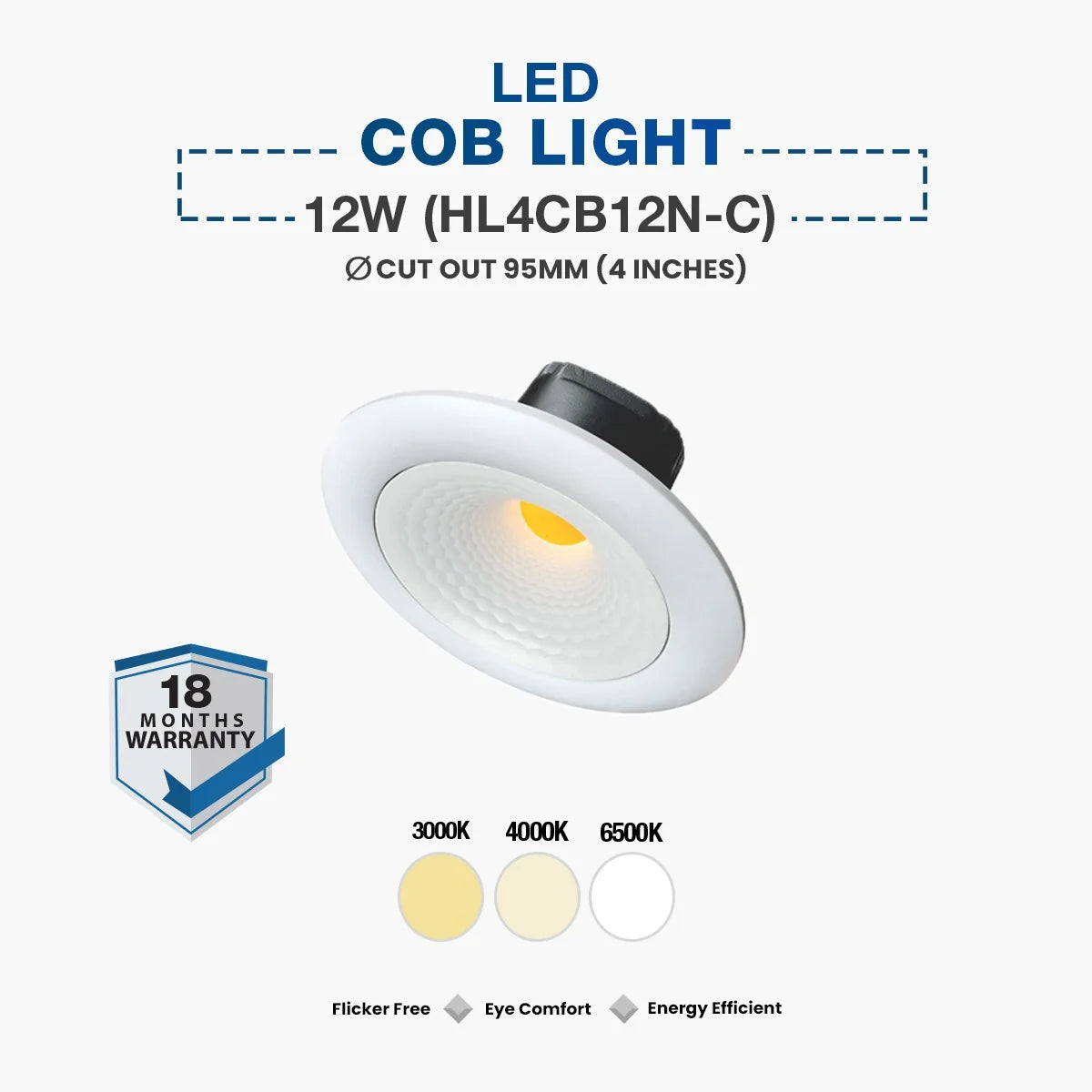 A 12W LED COB light fixture shown on a light gray background with text indicating cut out size 95mm (4 inches), color options for 3000K, 4000K, and 6500K, and an 18-month warranty badge.