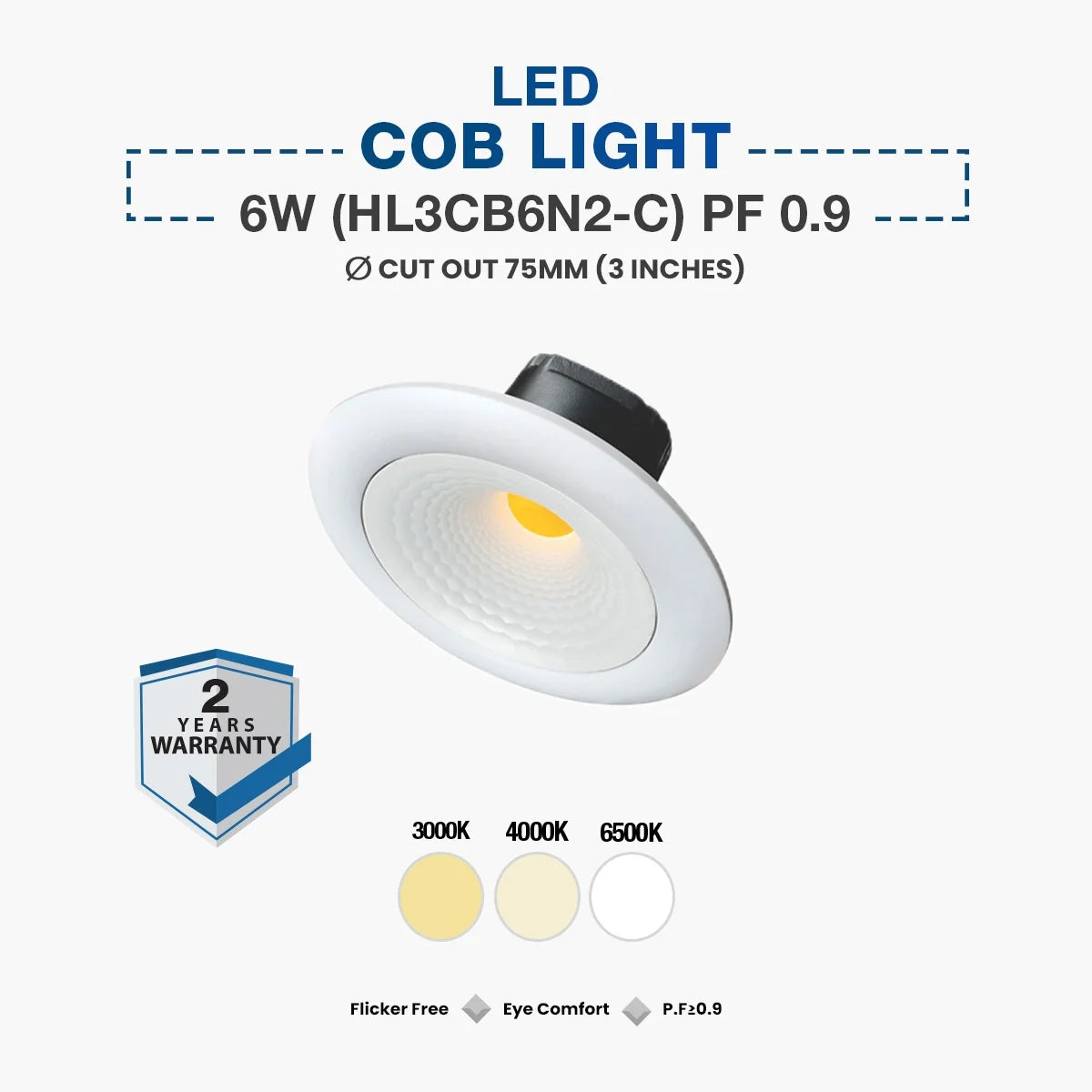 A 6W LED COB light fixture shown on a light gray background with text detailing its specifications, including 75mm cut out size and 3000K-6500K color options. A '2 Years Warranty' badge is also present.