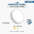 An LED surface panel light for 12W (HL6SFP12NK) from K Series, shown on a light gray background with text specifications, color temperature options (3000K, 4000K, 6500K), and a 12-month warranty badge.
